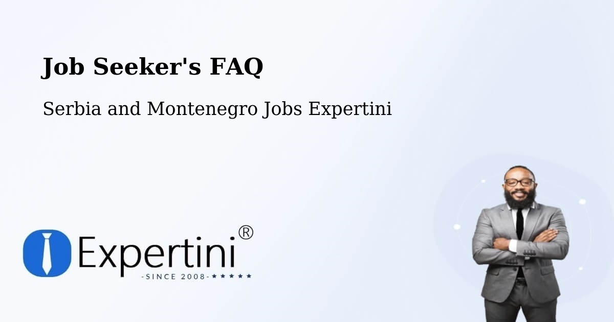 Employer FAQ – Corner Brook - Serbia and Montenegro Jobs Expertini