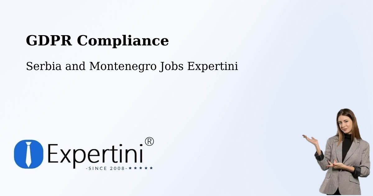 EU GDPR Compliance Statement – Corner Brook - Serbia and Montenegro Jobs Expertini