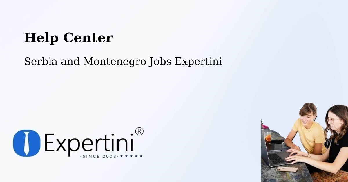 Help Center – Corner Brook - Serbia and Montenegro Jobs Expertini