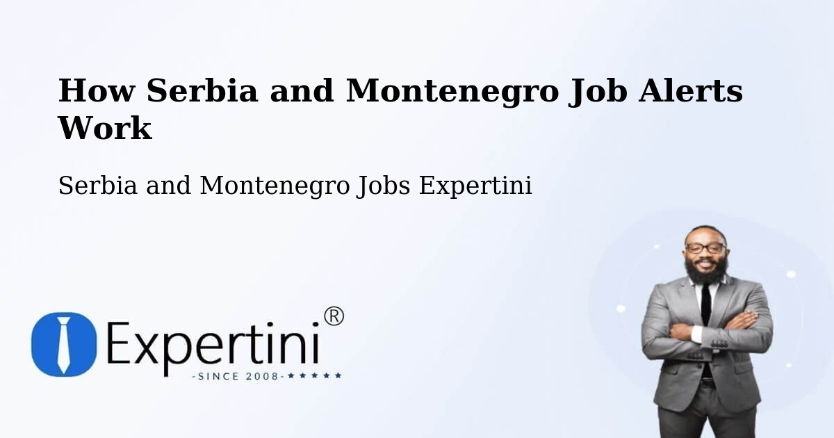 Job Alert System Overview – Corner Brook - Serbia and Montenegro Jobs Expertini