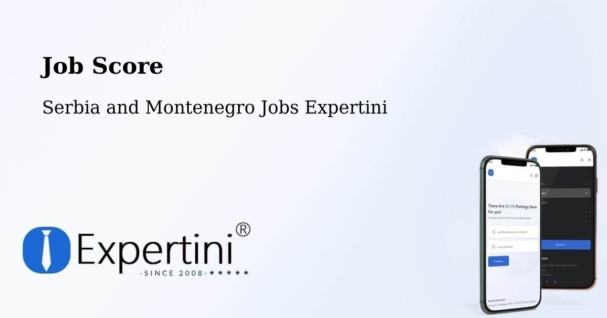 Job Score & Job Description Score Tool – Corner Brook - Serbia and Montenegro Jobs Expertini