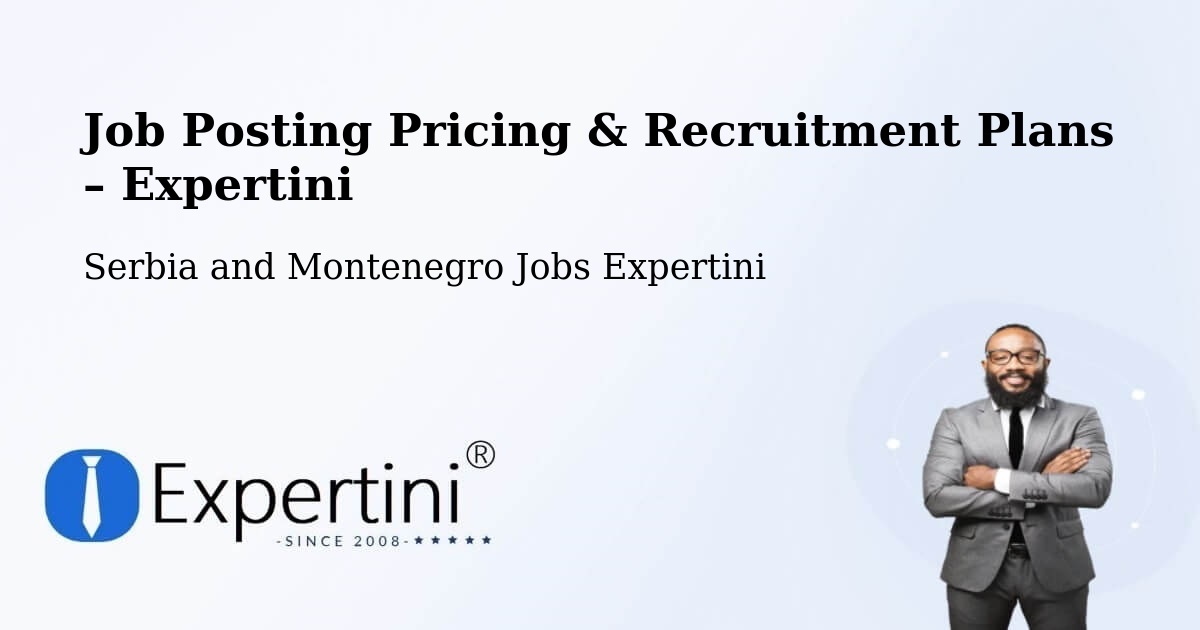 Job Posting Pricing & Recruitment Plans – Corner Brook - Corner Brook, Serbia and Montenegro Jobs Expertini